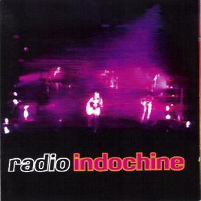 Download track La Machine À Rattraper Le Temps Indochine