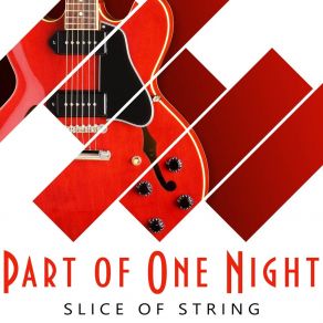 Download track Dinner For The One Slice Of String