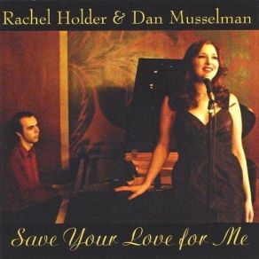 Download track But Not For Me Rachel Holder, Dan Musselman