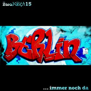 Download track Immer Noch Da Zwanzich15