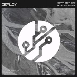 Download track Halfway Human Deploy