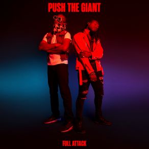 Download track Here To Take It Push The Giant