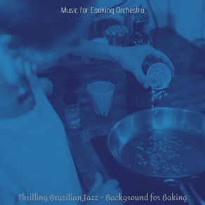 Download track Lonely Dinner Time Music For Cooking Orchestra