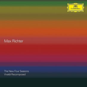 Download track 1. The New Four Seasons - Vivaldi Recomposed: Spring 0 Max Richter