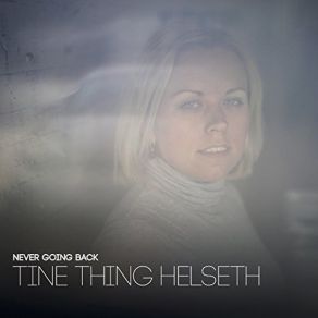 Download track All The Places I've Cried Tine Thing Helseth