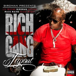 Download track Tapout Birdman, Lil Wayne, Mack Maine, Nicki Minaj, Future