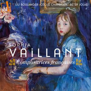 Download track Trois Morceaux Pour Piano- No. 2, D’un Jardin Clair Sophia Vaillant