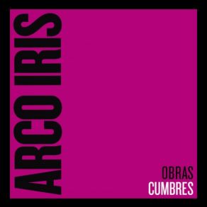 Download track Quiero Llegar Arco Iris