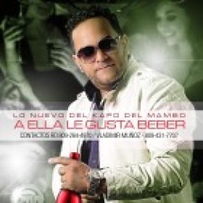 Download track A Ella Le Gusta Beber Israel El Kapo Del Mambo