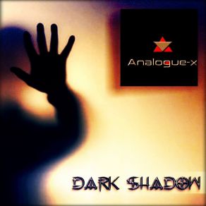 Download track Dark Shadow (Alexis Voice Remix) Analogue-X