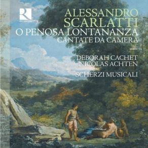 Download track 11. SOVRA CARRO STELLATO Chamber Cantata For Soprano 2 Violins B. C. - 1. Sinfonia Scarlatti Giuseppe Domenico