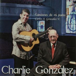 Download track Tu Lo Eres Todo Charlie Gonzalez