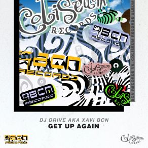 Download track Get Up Again (Hard Version) Xavi BCN