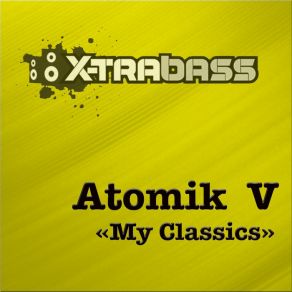 Download track You Can See (Atomik V Remix) Atomik V