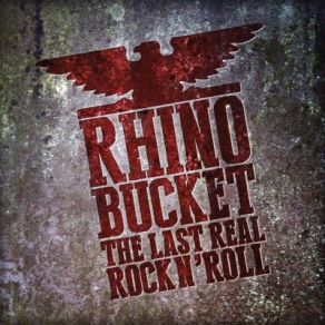 Download track It's A Sin Rhino Bucket