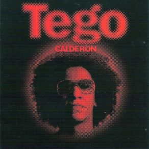 Download track Lleva Y Trai Tego Calderón