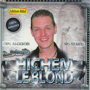 Download track Ya El Kass Hlou Hichem Le Blond