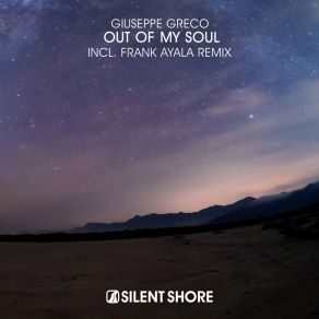 Download track Out Of My Soul (Frank Ayala Extended Remix) Giuseppe GrecoFrank Ayala