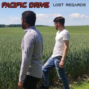 Download track Lost Regards (Extended Mix) Pacific Drive