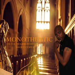 Download track Monotheistic Ox The Neighborhood Short Stoppa