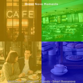 Download track Smoky Ambiance For Coffee Clubs Bossa Nova Moments