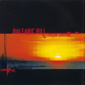 Download track Destination Sunshine (Barcode Brothers Remix) Balearic Bill