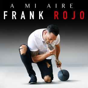 Download track A Partir De Hoy Frank Rojo