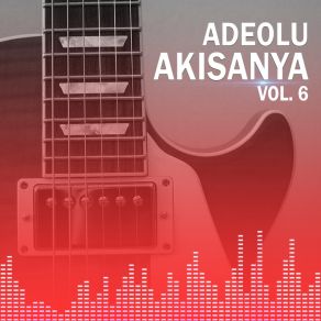 Download track No Baga (Ko Si Ya Were) Adeolu Akinsanya