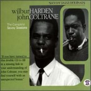 Download track Tanganyika Strut John Coltrane, Wilbur Harden