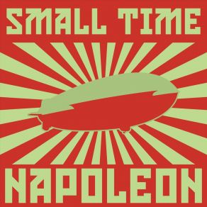 Download track Some People Small Time Napoleon