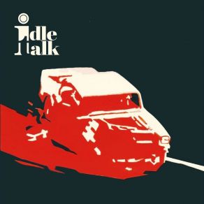 Download track Just Another Day Idle Talk