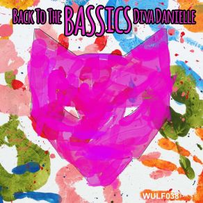 Download track Back To The Bassics Divadanielle