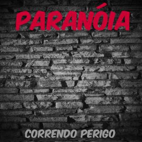 Download track Cê Pensa Que Cê É Banda Paranoia