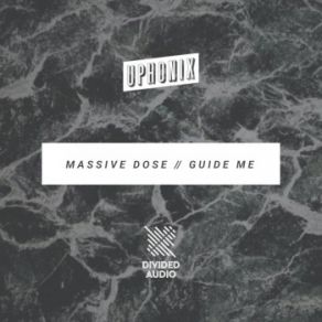 Download track Massive Dose Uphonix