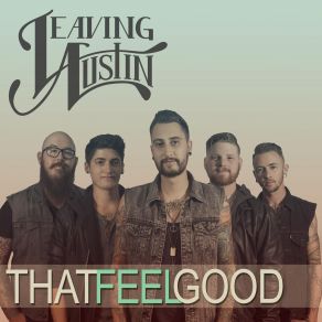 Download track Let You Go Leaving Austin