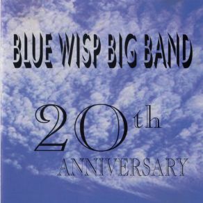 Download track Just In Time Blue Wisp Big Band