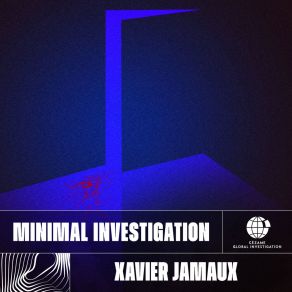 Download track What Cannot Be Seen Xavier Jamaux