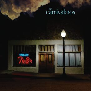 Download track Blue Saguaro The Carnivaleros