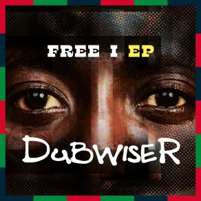 Download track Free I' Dubwiser