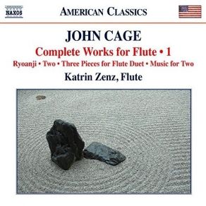 Download track 4. Three Pieces For Flute Duet - No. 2. Andante Cantabile John Cage