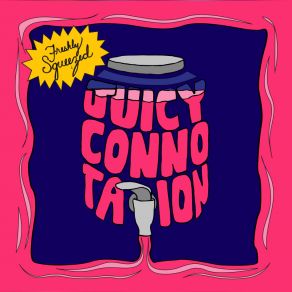 Download track Eight Forty Juicy Connotation