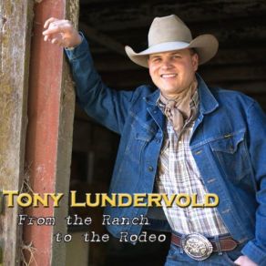 Download track The Cowboy Way Tony Lundervold