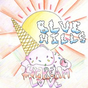 Download track I Scream Love Blve Hills