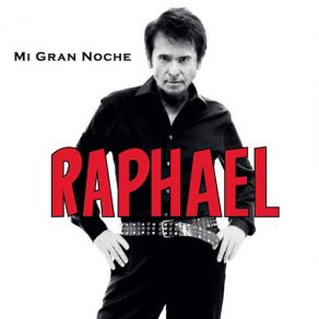 Download track Mi Gran Noche Raphael