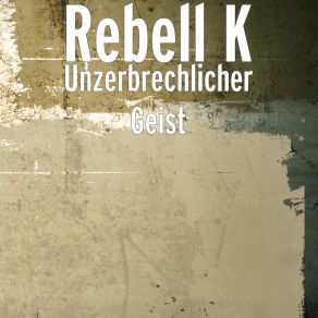 Download track Rosen Rebell K