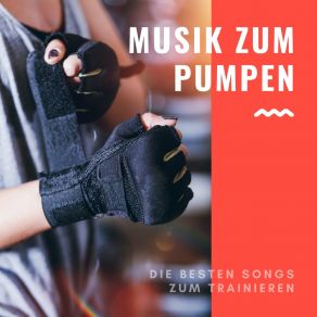 Download track Fitness & Training Musik Zum Pumpen