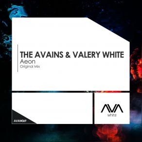 Download track Aeon (Extended Mix) Valery White, The Avains