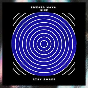 Download track Stay Awake (Sine) (Instrumental Extended) Edward MayaSine