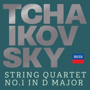 Download track String Quartet No. 1 In D Major, Op. 11, TH 111- I. Moderato E Semplice Piotr Illitch Tchaïkovsky