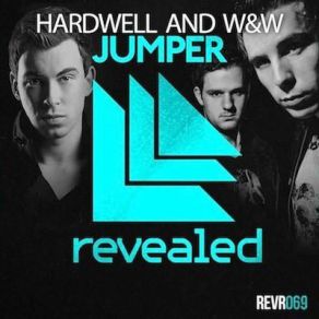 Download track Jumper (Original Mix) Hardwell, W&W